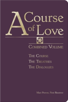 A Course of Love : Combined Volume, Paperback / softback Book A Course of Love : Combined Volume, Paperback / softback Book