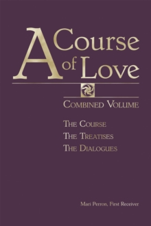 A Course of Love : Combined Volume, Hardback Book A Course of Love : Combined Volume, Hardback Book