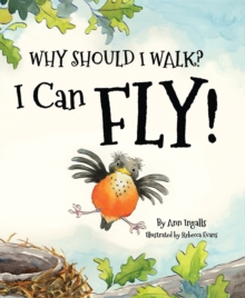 WHY SHOULD I WALK I CAN FLY, Paperback Book WHY SHOULD I WALK I CAN FLY, Paperback Book