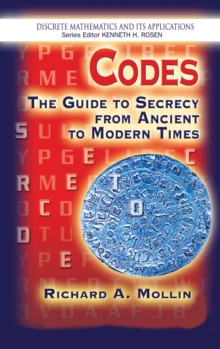 Codes : The Guide to Secrecy From Ancient to Modern Times, Hardback Book Codes : The Guide to Secrecy From Ancient to Modern Times, Hardback Book