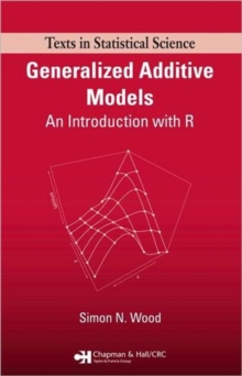 An Introduction to Generalized Additive Models with R, Hardback Book An Introduction to Generalized Additive Models with R, Hardback Book