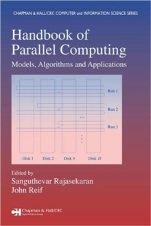 Handbook of Parallel Computing : Models, Algorithms and Applications, Hardback Book Handbook of Parallel Computing : Models, Algorithms and Applications, Hardback Book