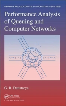 Performance Analysis of Queuing and Computer Networks, Hardback Book Performance Analysis of Queuing and Computer Networks, Hardback Book
