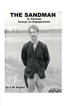 The Sandman in Viet Nam : Essays on Engagements