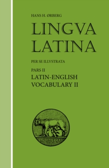 Lingua Latina - Latin-English Vocabulary II : Roma Aeterna