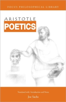 Poetics : with the Tractatus Coislinianus, reconstruction of Poetics II, and the fragments of the On Poets