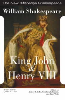 King John and King Henry VIII, Paperback / softback Book King John and King Henry VIII, Paperback / softback Book