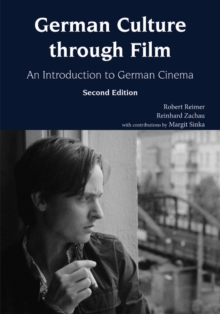 German Culture through Film : An Introduction to German Cinema, Paperback / softback Book German Culture through Film : An Introduction to German Cinema, Paperback / softback Book