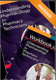 Understanding Pharmacology for Pharmacy Technicians and Workbook for Understanding Pharmacology for Pharmacy Technicians Package, Paperback Book Understanding Pharmacology for Pharmacy Technicians and Workbook for Understanding Pharmacology for Pharmacy Technicians Package, Paperback Book