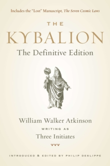 Kybalion : The Definitive Edition