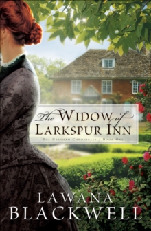 The Widow of Larkspur Inn (The Gresham Chronicles Book #1)