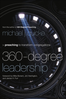 360-Degree Leadership : Preaching to Transform Congregations