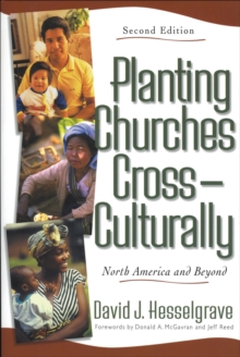 Planting Churches Cross-Culturally : North America and Beyond