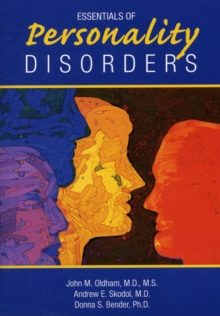 Essentials of Personality Disorders, Paperback / softback Book Essentials of Personality Disorders, Paperback / softback Book