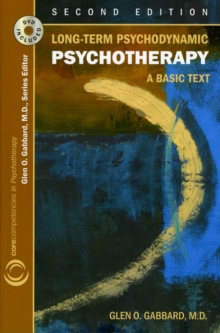 Long-Term Psychodynamic Psychotherapy : A Basic Text, Paperback Book Long-Term Psychodynamic Psychotherapy : A Basic Text, Paperback Book