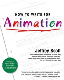 How To Write For Animation, Paperback / softback Book How To Write For Animation, Paperback / softback Book