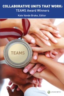 Collaborative Units that Work : TEAMS Award Winners