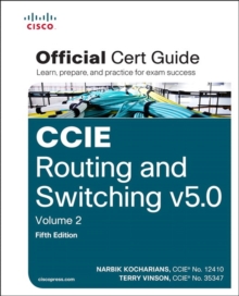 CCIE Routing and Switching v5.0 Official Cert Guide, Volume 2, Mixed media product Book CCIE Routing and Switching v5.0 Official Cert Guide, Volume 2, Mixed media product Book