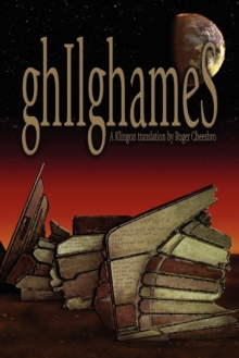 ghIlghameS : A Klingon Translation