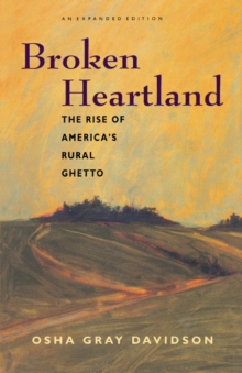 Broken Heartland : The Rise of America's Rural Ghetto