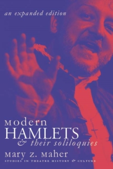 Modern Hamlets & Soliloquies : An Expanded Edition