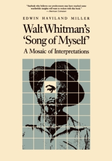 Walt Whitman's "Song of Myself" : A Mosaic of Interpretations