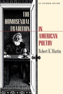 Homosexual Tradition in American Poetry