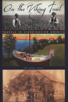 On the Viking Trail : Travels in Scandinavian America