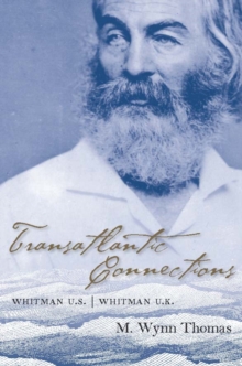 Transatlantic Connections : Whitman U.S., Whitman U.K.