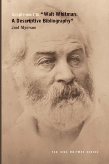 Supplement to "Walt Whitman : A Descriptive Bibliography"