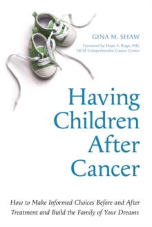 Having Children After Cancer