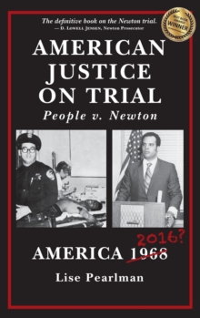 American Justice On Trial : People v. Newton