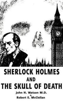 Sherlock Holmes and the Skull of Death