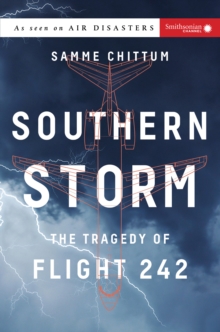 Southern Storm : The Tragedy of Flight 242