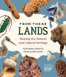 From These Lands : Sharing Our Natural and Cultural Heritage