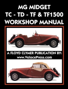 MG Midget Tc-Td-Tf-Tf1500 Workshop Manual Paperback |  floyd clymer Book