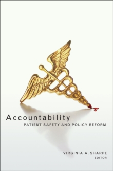 Accountability : Patient Safety and Policy Reform