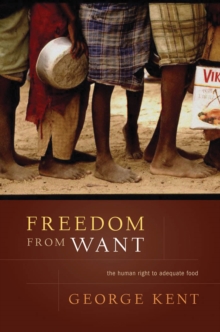 Freedom from Want : The Human Right to Adequate Food