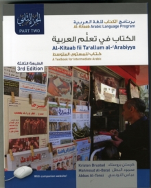 Al-Kitaab fii Tacallum al-cArabiyya : A Textbook for Intermediate ArabicPart Two, Third Edition, Student's Edition, Paperback Book Al-Kitaab fii Tacallum al-cArabiyya : A Textbook for Intermediate ArabicPart Two, Third Edition, Student's Edition, Paperback Book