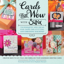 Cards That Wow with Sizzix, Paperback Book Cards That Wow with Sizzix, Paperback Book