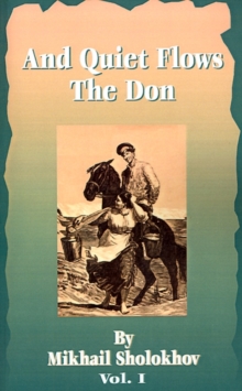 And Quiet Flows the Don, Paperback / softback Book And Quiet Flows the Don, Paperback / softback Book