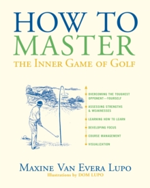 How to Master the Inner Game of Golf