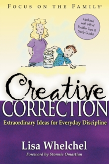 Creative Correction : Extraordinary Ideas for Everyday Discipline, Paperback Book Creative Correction : Extraordinary Ideas for Everyday Discipline, Paperback Book