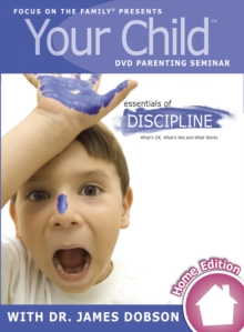 Your Child DVD Parenting Seminar : Essentials of Discipline, Mixed media product Book Your Child DVD Parenting Seminar : Essentials of Discipline, Mixed media product Book