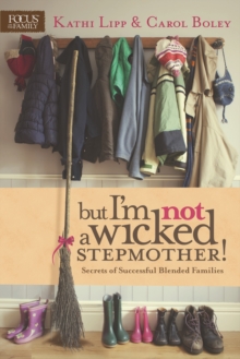 But I'm NOT a Wicked Stepmother!, Paperback Book But I'm NOT a Wicked Stepmother!, Paperback Book