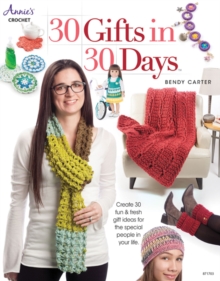 30 Gifts in 30 Days : Create 30 Fun & Fresh Gift Ideas for the Special People in Your Life, Paperback Book 30 Gifts in 30 Days : Create 30 Fun & Fresh Gift Ideas for the Special People in Your Life, Paperback Book