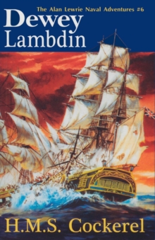 H.M.S. Cockerel : The Alan Lewrie Naval Adventures #6, Paperback Book H.M.S. Cockerel : The Alan Lewrie Naval Adventures #6, Paperback Book