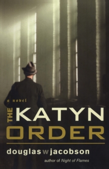The Katyn Order : A Novel, Paperback Book The Katyn Order : A Novel, Paperback Book