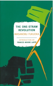 The One-Straw Revolution