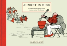 Junket Is Nice, Paperback / softback Book Junket Is Nice, Paperback / softback Book